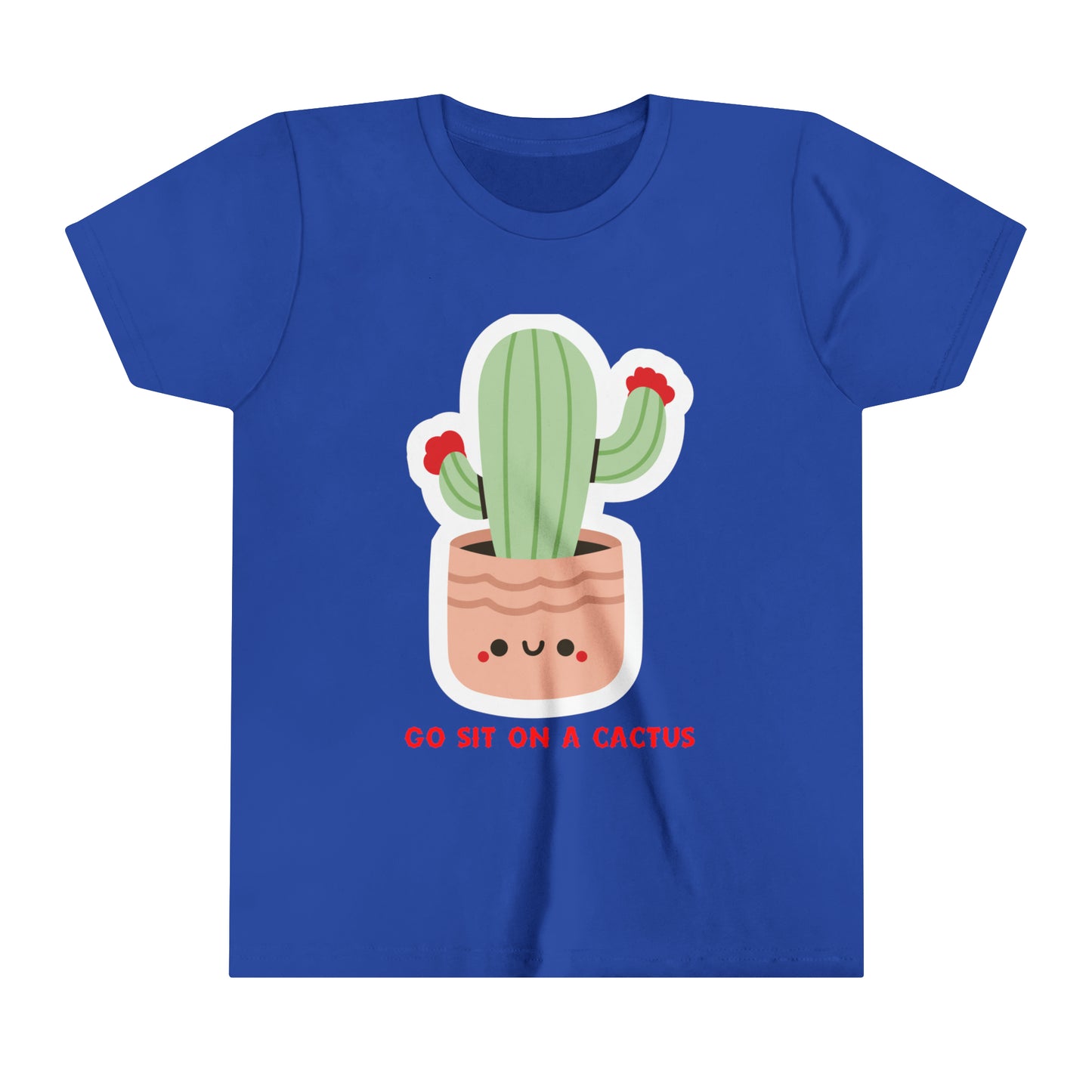 Funny Children's Go Sit on a Cactus Quote Youth Short Sleeve Tee