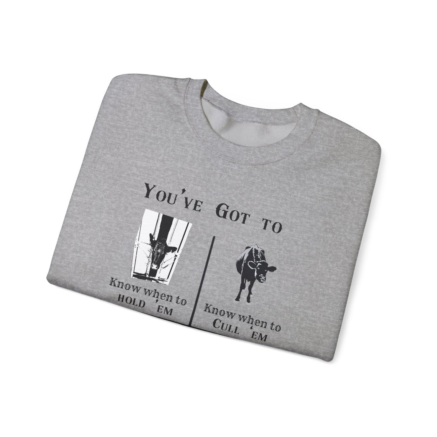 Funny Farmer Sweatshirt - Crewneck, Humorous Cattle Farmer Gift