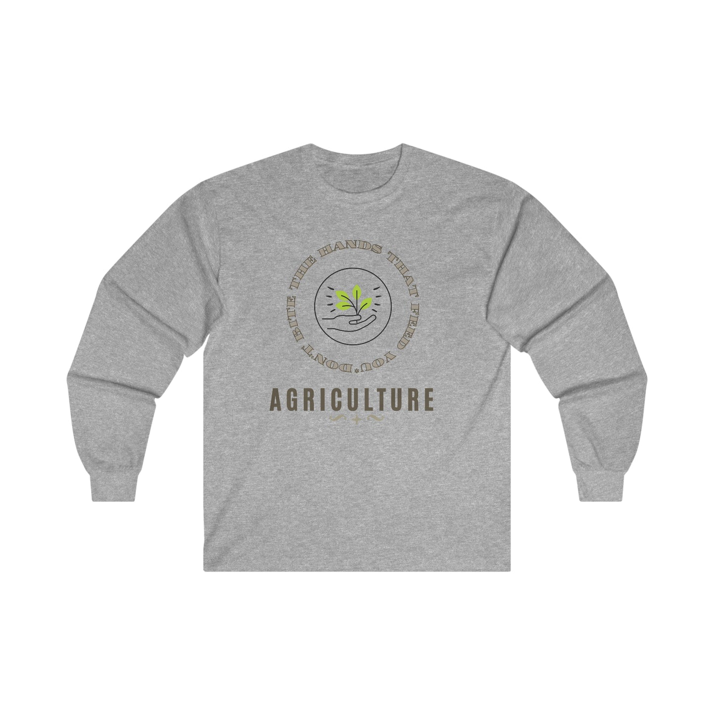 Farmer Agriculture Feeding the World Quote Ultra Cotton Long Sleeve Tee