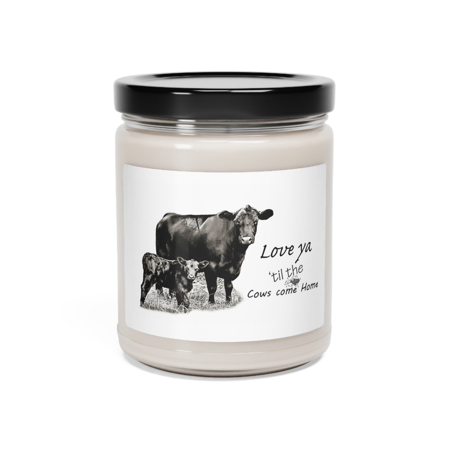Black Angus Cow Calf Pair Cow Quote Scented Soy Candle, 9oz