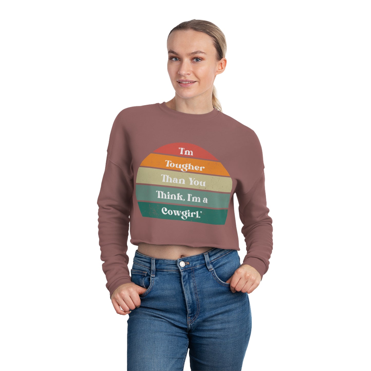 Women's Cropped Sweatshirt Tough Cowgirl Shirt