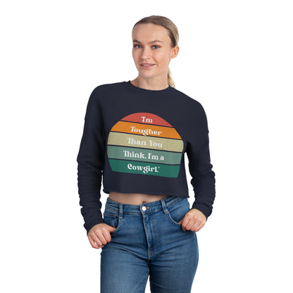 Women's Cropped Sweatshirt Tough Cowgirl Shirt
